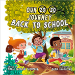 Cover of 'Our 2020 Journey Back to School" book