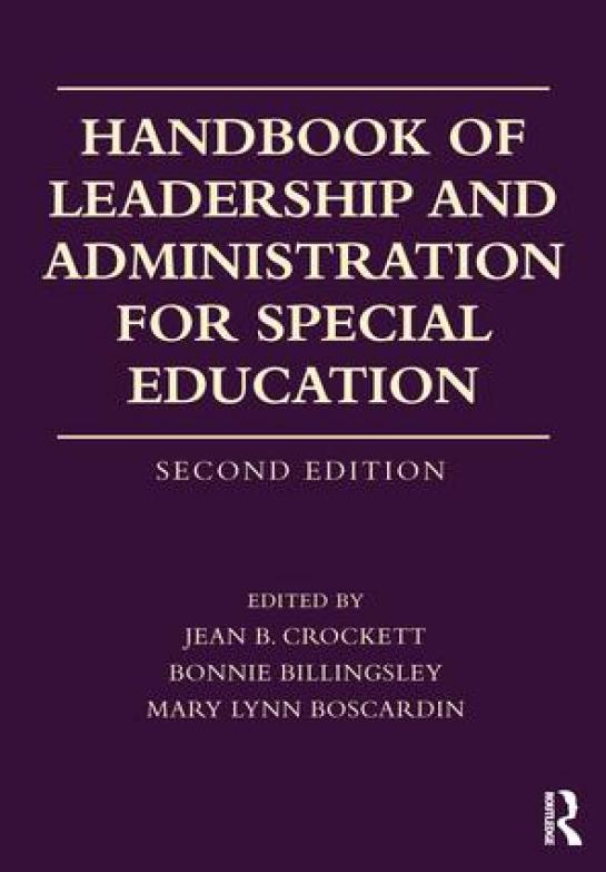 Handbook of Leadership and Administration for Special Education