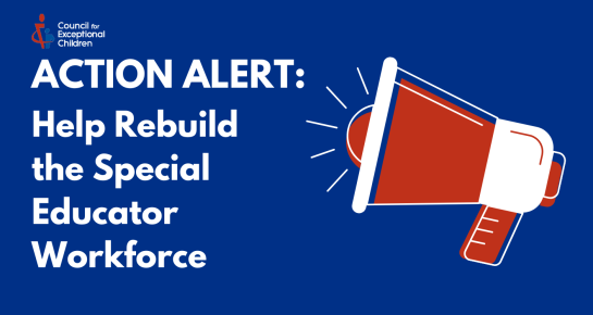 Action Alert: Help Rebuild the Special Educator Workforce