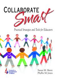 Collaborate Smart: Practical Strategies &amp; Tools for Educators
